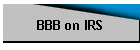 BBB on IRS